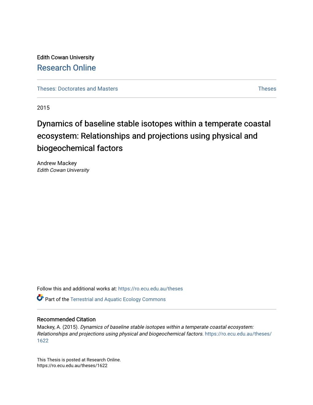 Dynamics of Baseline Stable Isotopes Within a Temperate Coastal Ecosystem: Relationships and Projections Using Physical and Biogeochemical Factors