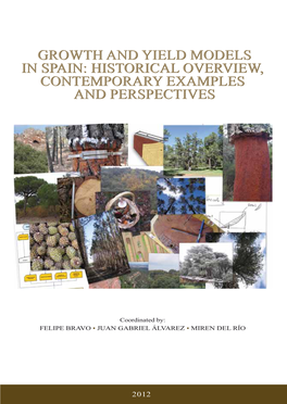 Growth and Yield Models in Spain: Historical Overview, Contemporary Examples and Perspectives