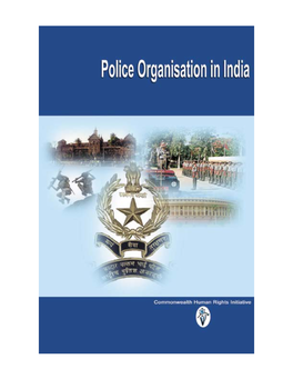 Police Organisation in India - at a Glance Introduction
