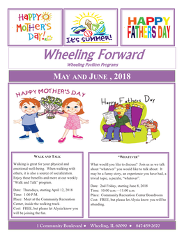 Wheeling Forward Wheeling Pavilion Programs MAY and JUNE , 2018