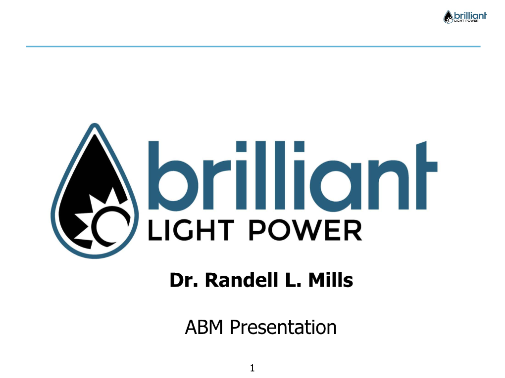 Dr. Randell L. Mills ABM Presentation