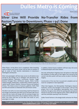 June 2013 Silver Line Will Provide No-Transfer Rides from Reston/Tysons to Downtown; Phase 1 94% Done