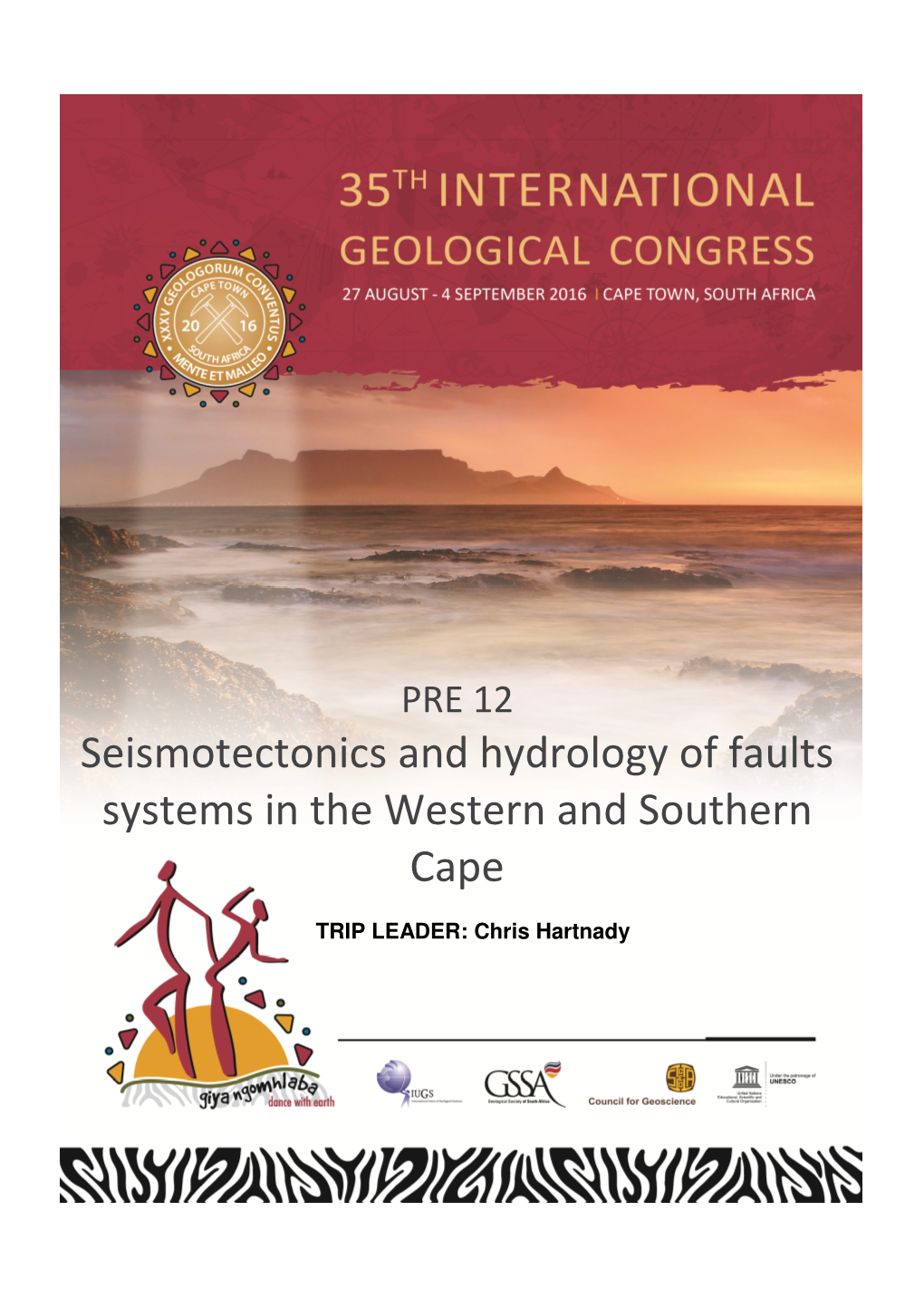 Seismotectonics and Hydrology of Faults Systems in the Western and Southern Cape