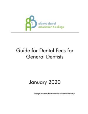 Guide for Dental Fees for General Dentists January 2020