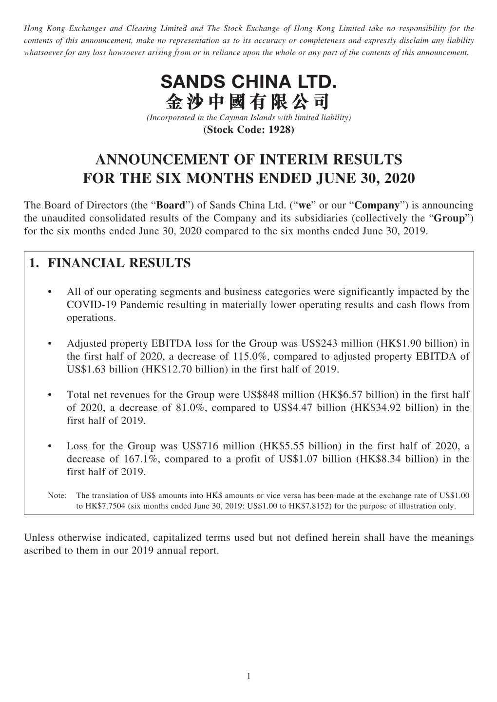 SANDS CHINA LTD. 金沙中國有限公司 (Incorporated in the Cayman Islands with Limited Liability) (Stock Code: 1928)