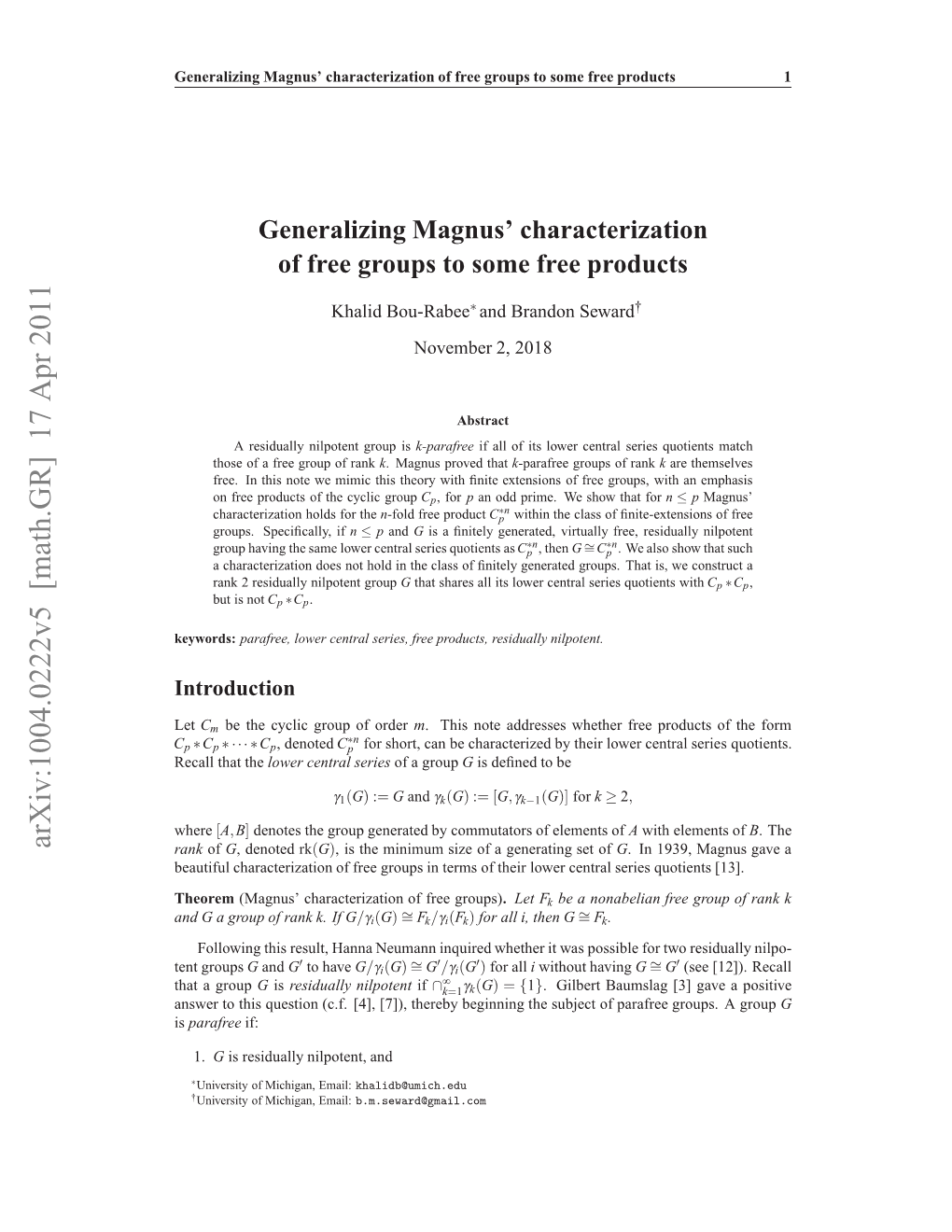 Generalizing Magnus' Characterization of Free Groups to Some Free Products 2