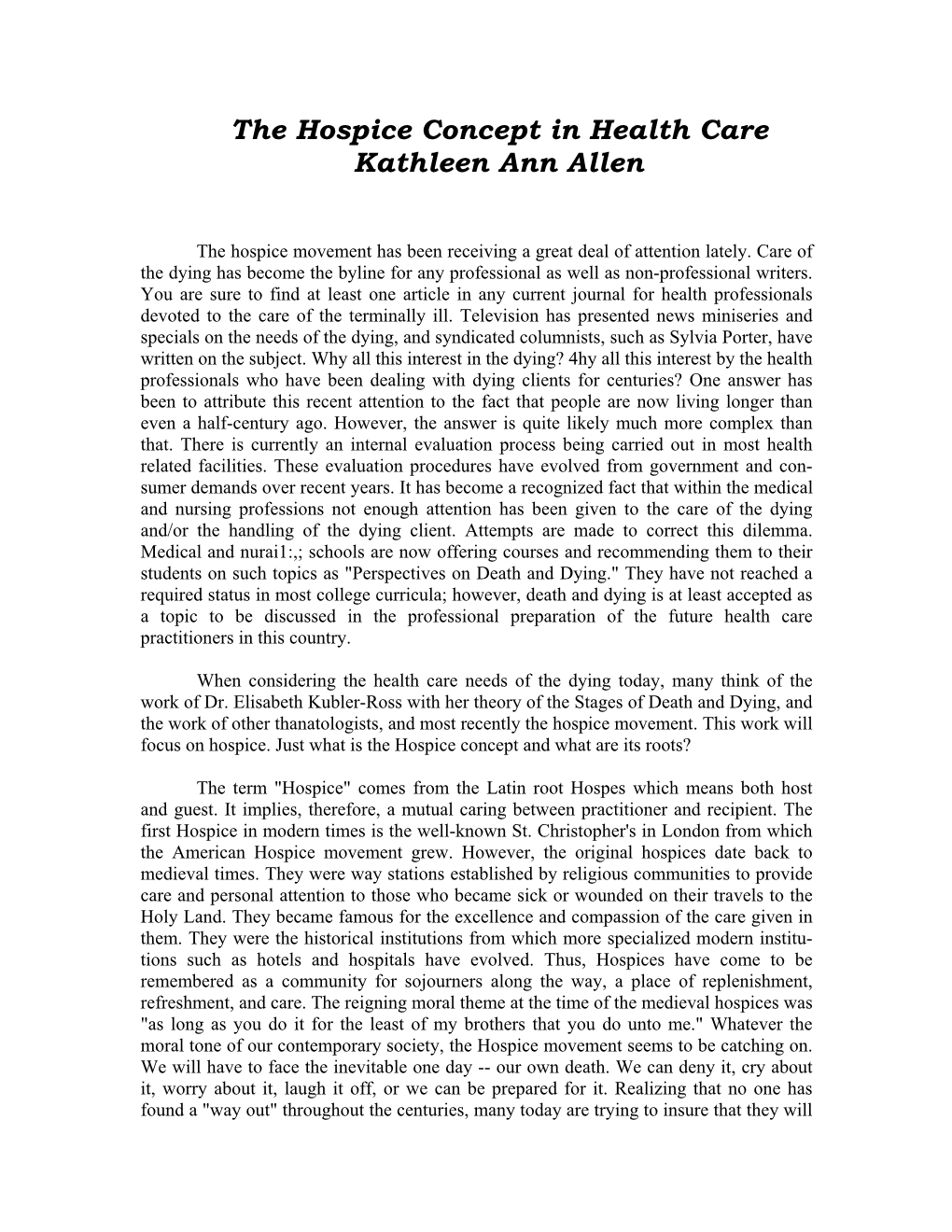 The Hospice Concept in Health Care Kathleen Ann Allen