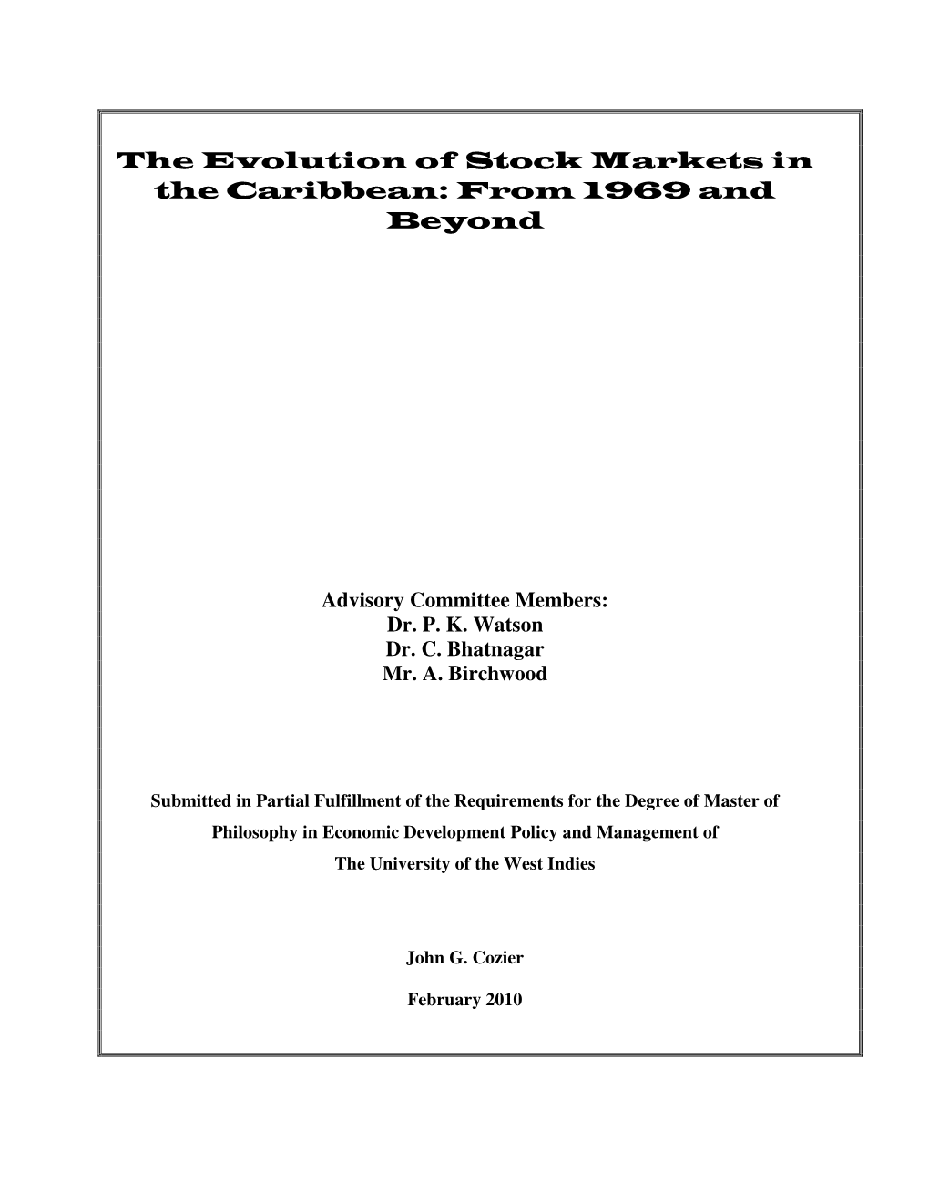 The Evolution of Stock Markets in the Caribbean: from 1969 and Beyond