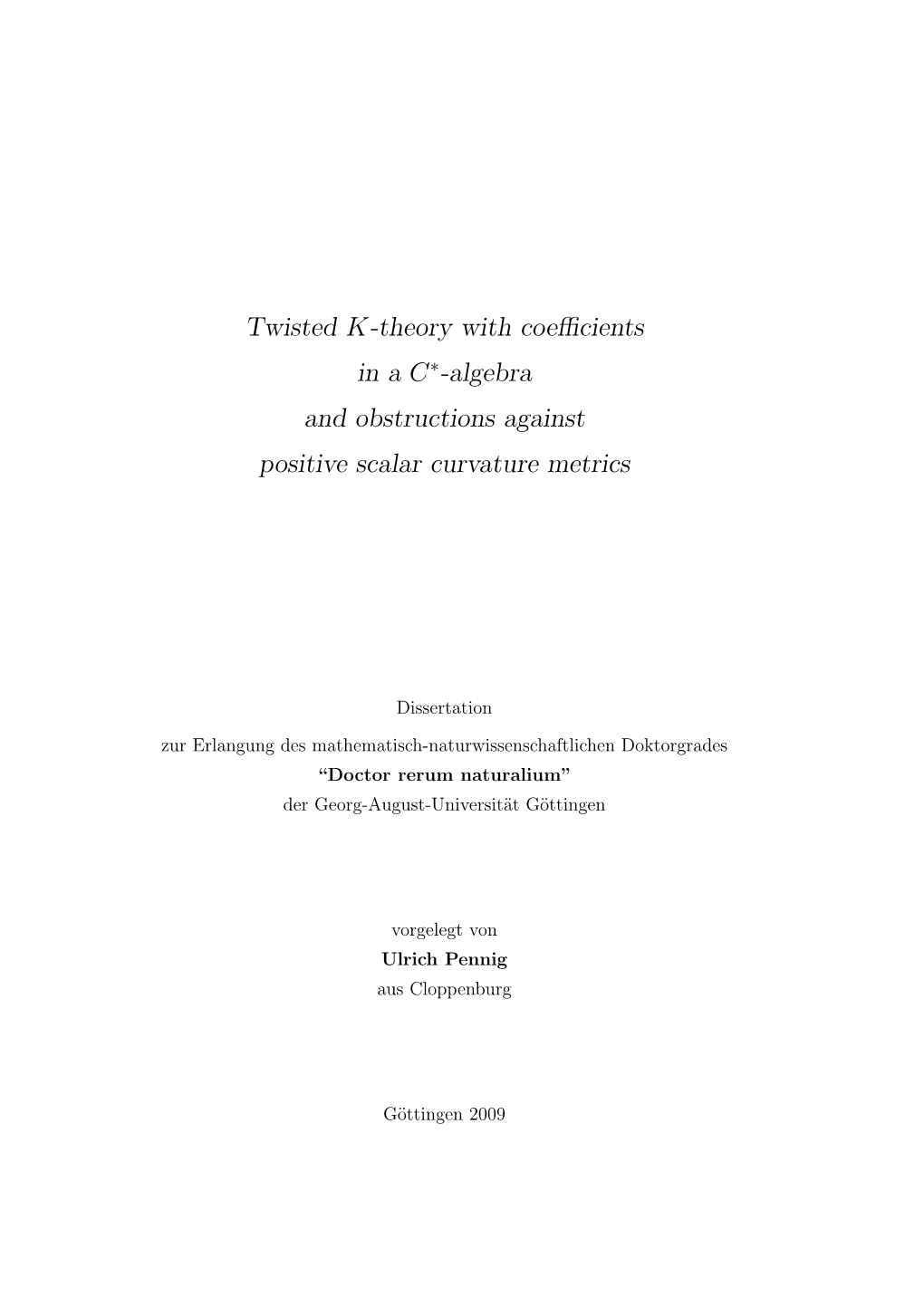 Twisted K-Theory with Coefficients in a C -Algebra and Obstructions Against