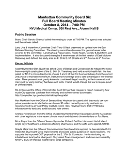 Manhattan Community Board Six Full Board Meeting Minutes October 8, 2014 – 7:00 PM NYU Medical Center, 550 First Ave., Alumni Hall B