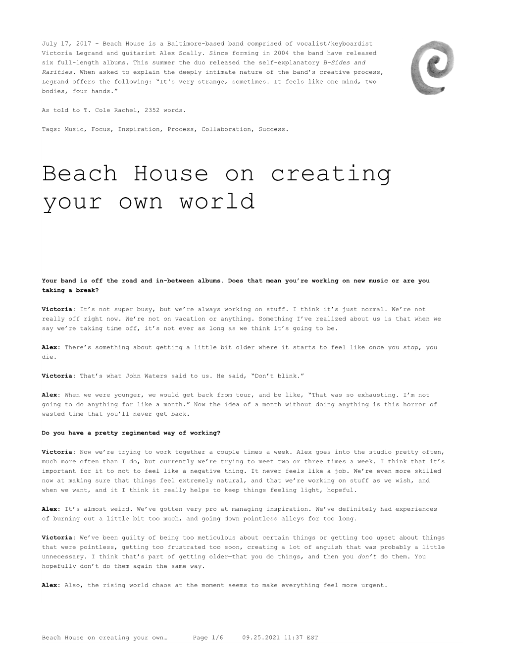 Beach House on Creating Your Own World