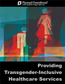 Providing Transgender-Inclusive Healthcare Services