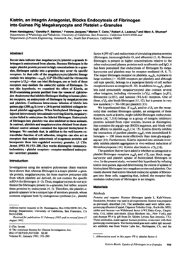 Kistrin, an Integrin Antagonist, Blocks Endocytosis of Fibrinogen Into Guinea Pig Megakaryocyte and Platelet A-Granules Prom Handagama,* Dorothy F