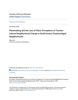 Placemaking and the Loss of Place: Perceptions of Tourism-Induced Neighborhood Change in South Korea’S Disadvantaged Neighborhoods" (2020)