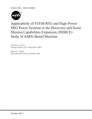 Applicability of STEM-RTG and High-Power SRG Power Systems to the Discovery and Scout Mission Capabilities Expansion (DSMCE) Study of ASRG-Based Missions