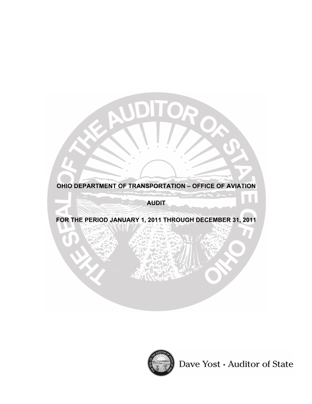 Ohio Department of Transportation – Office of Aviation Audit for the Period
