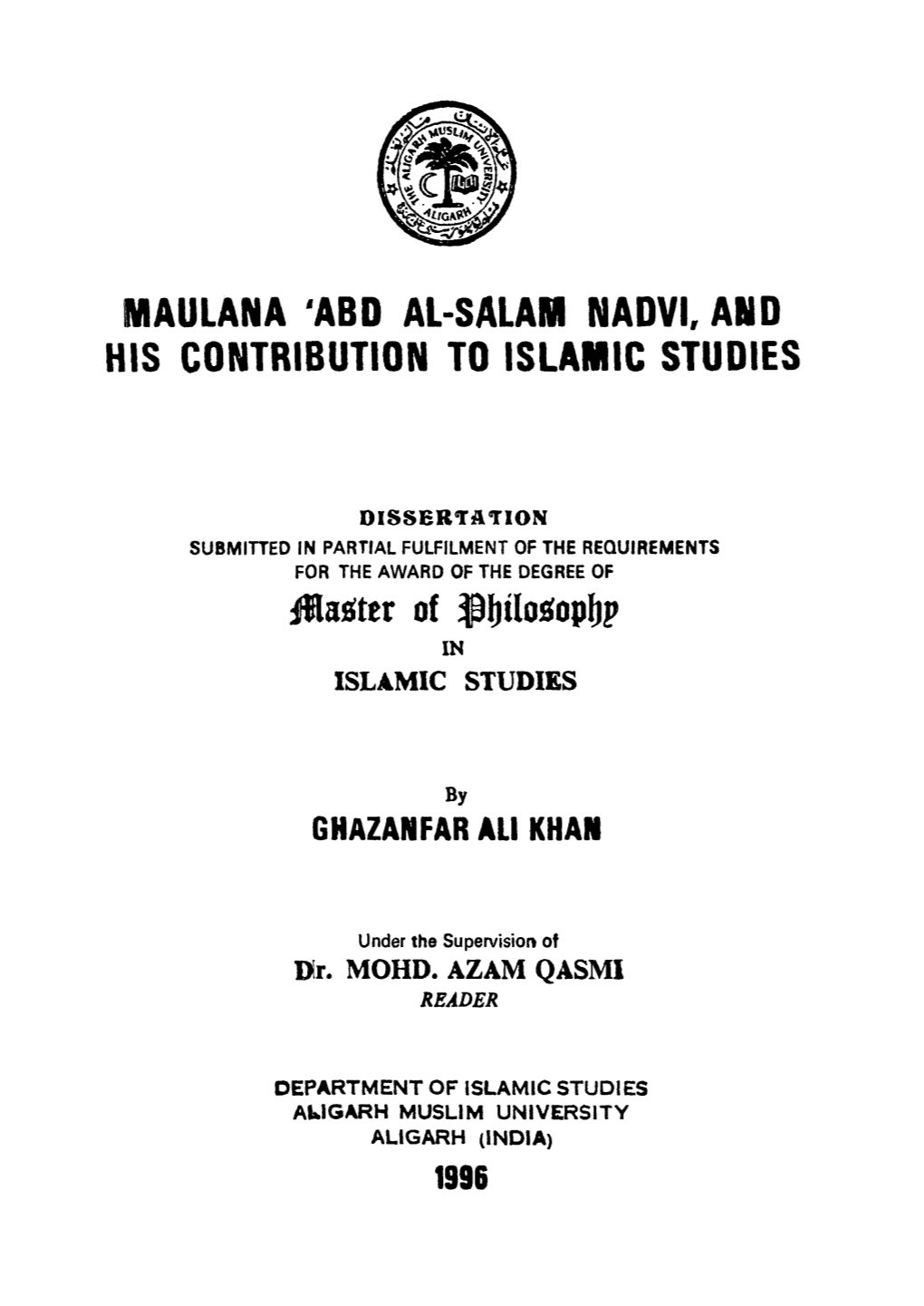 MAULANA ABD AL-SALAM Nadvi, and HIS CONTRIBUTION to ISLAMIC STUDIES
