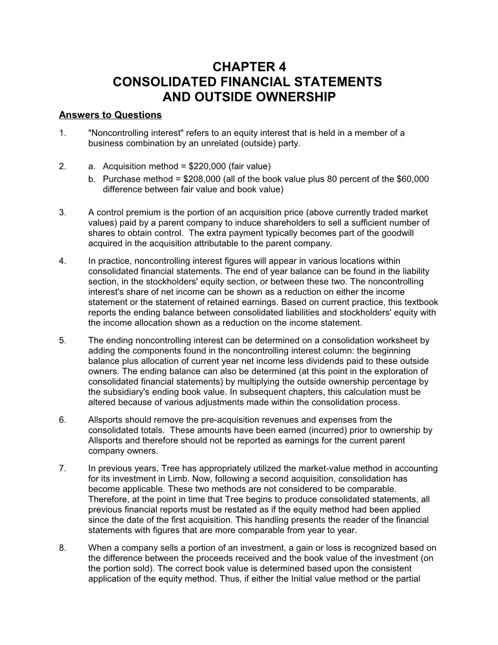 Consolidated Financial Statements and Outside Ownership