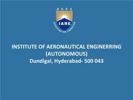 (AUTONOMOUS) Dundigal, Hyderabad- 500 043 CONCRETE TECHNOLOGY (ACE010) IARE-R16 B.Tech V SEM