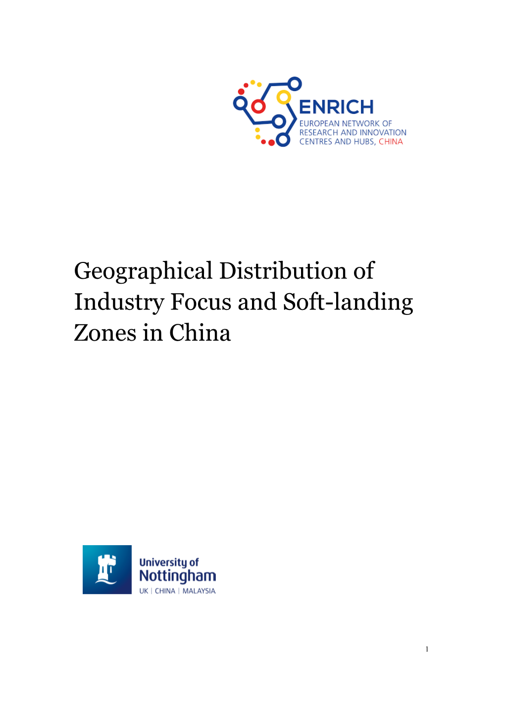 Geographical Distribution of Industry Focus and Soft-Landing Zones in China