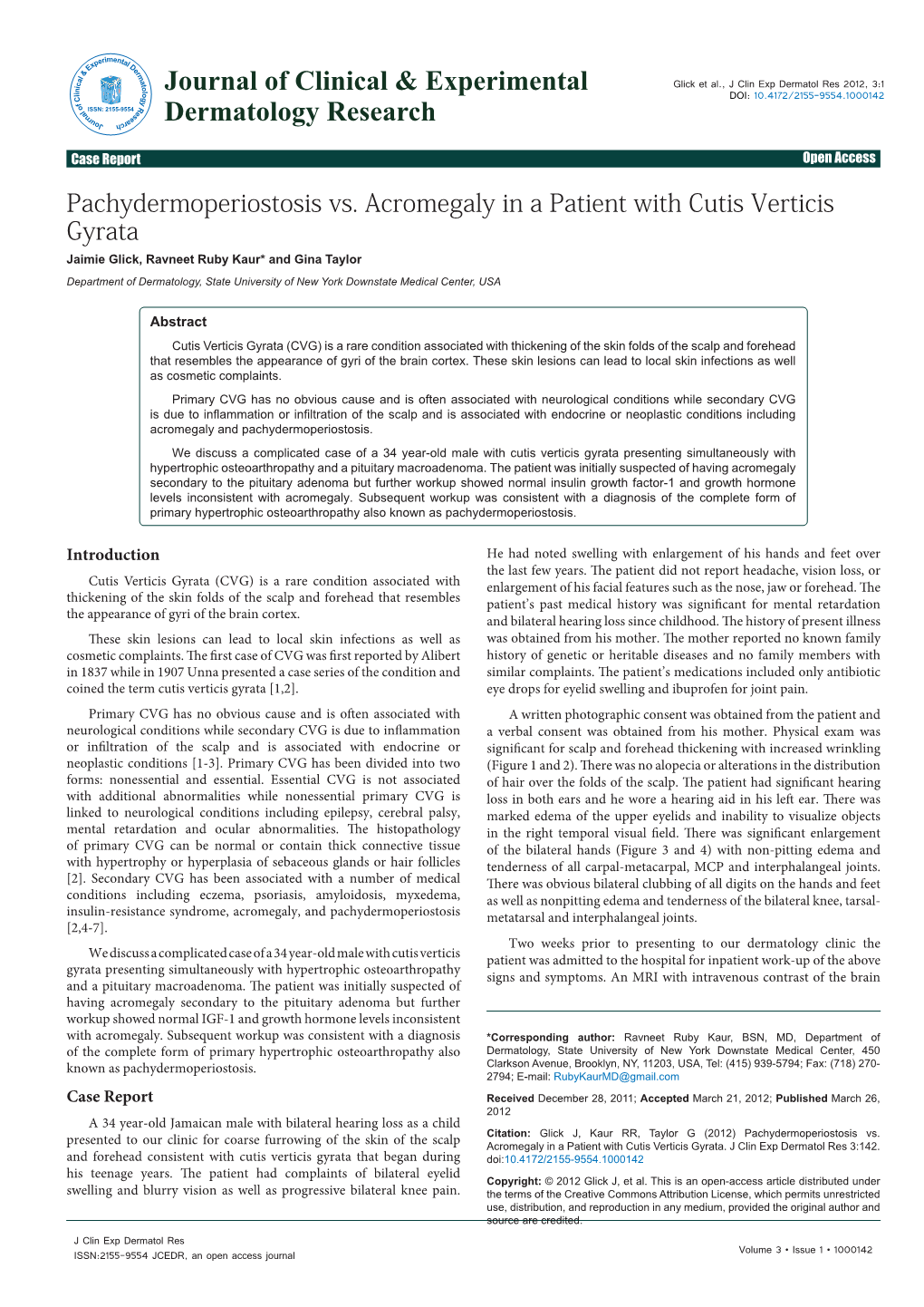 Pachydermoperiostosis Vs. Acromegaly in a Patient with Cutis