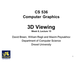 3D Viewing Week 8, Lecture 15