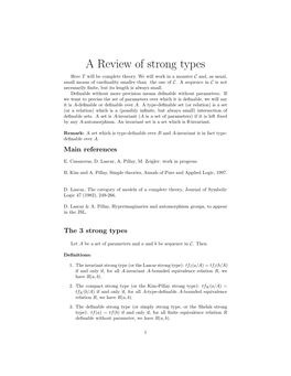 A Review of Strong Types Here T Will Be Complete Theory