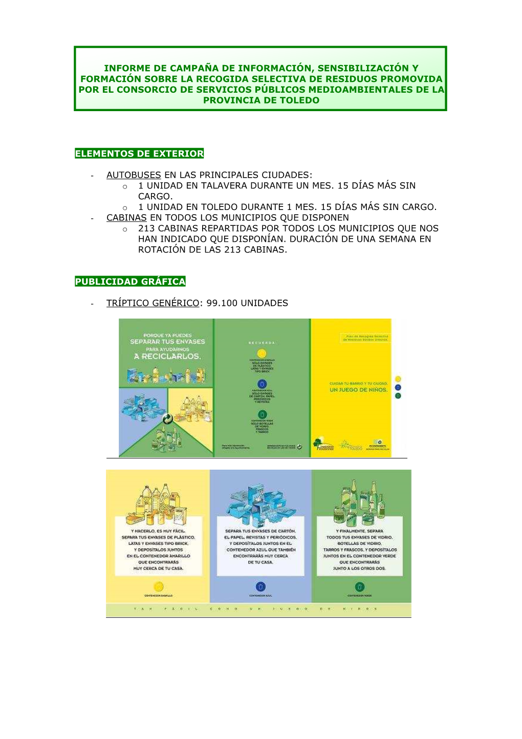 Informe De Campaña De Información, Sensibilización