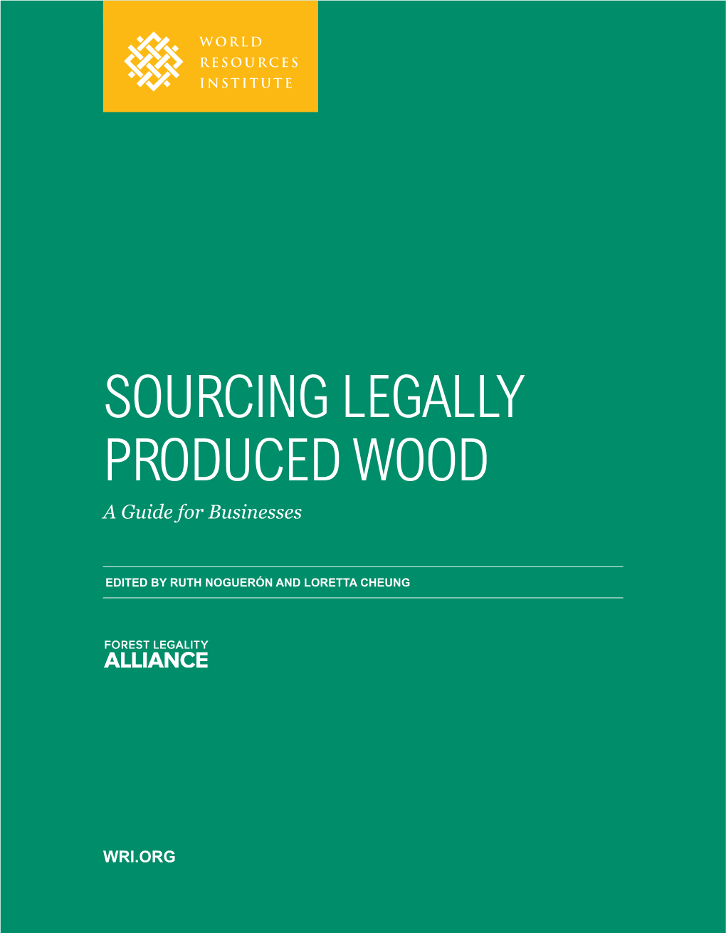 Sourcing Legally Produced Wood a Guide for Businesses