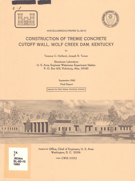 Construction of Tremie Concrete Cutoff Wall, Wolf Creek Dam, Kentucky