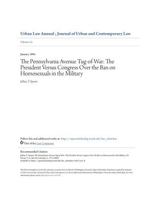 The President Versus Congress Over the Ban on Homosexuals in the Military Jeffrey T