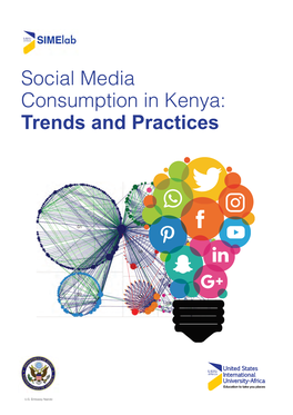 Social Media Consumption in Kenya: Trends and Practices