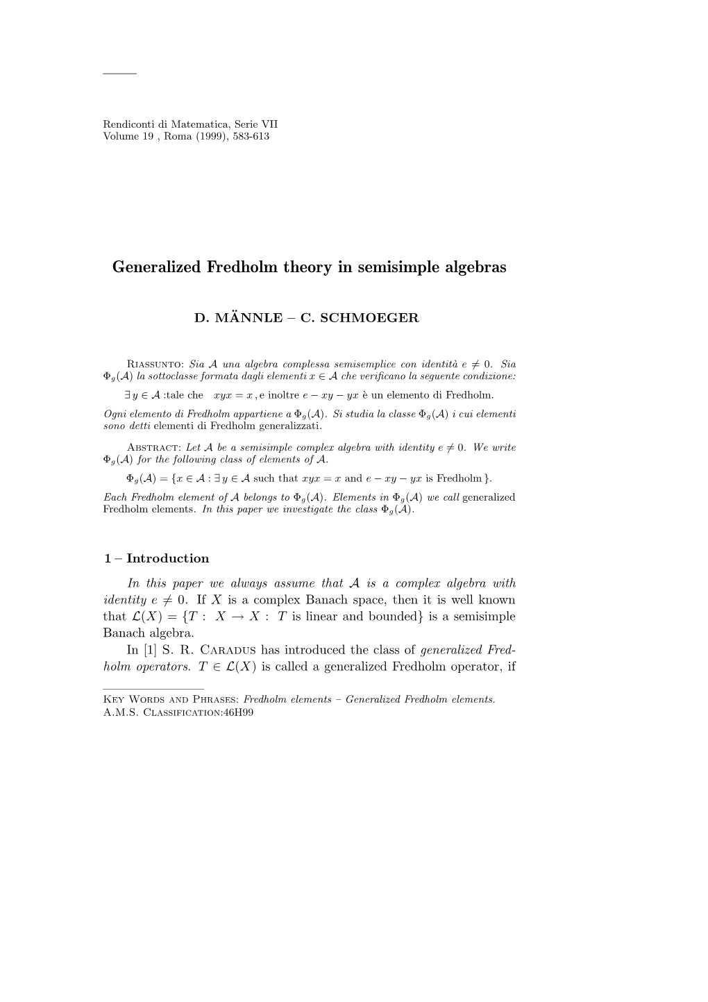 Generalized Fredholm Theory in Semisimple Algebras