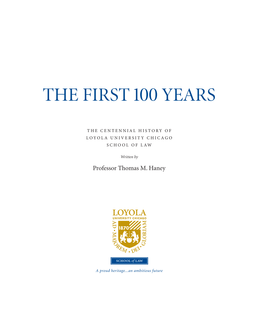 The First100 Years