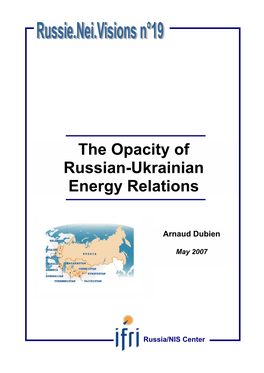 The Opacity of Russian-Ukrainian Energy Relations