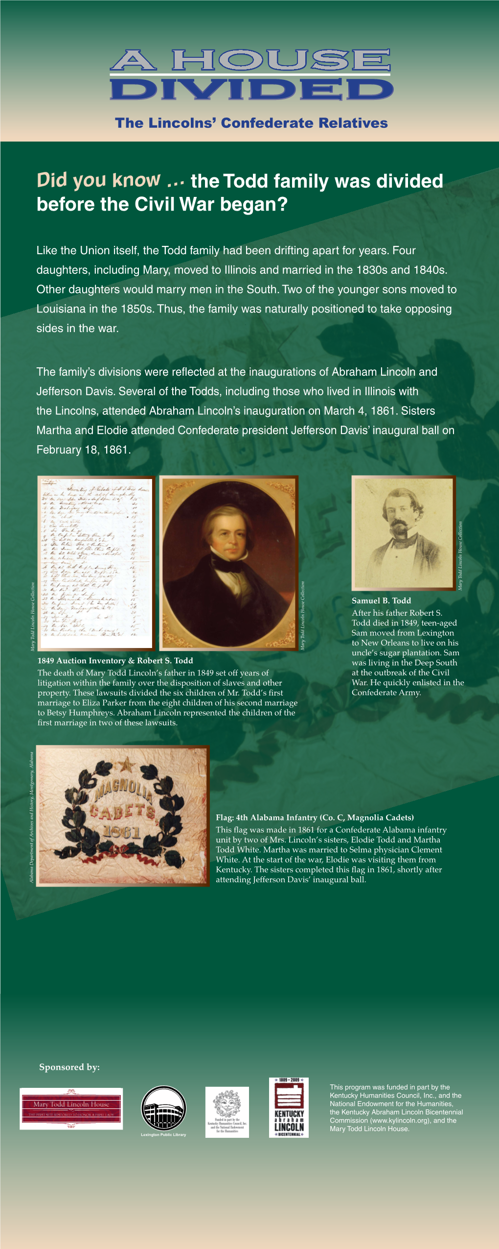 Like the Union Itself, the Todd Family Had Been Drifting Apart for Years. Four Daughters, Including Mary, Moved to Illinois and Married in the 1830S and 1840S