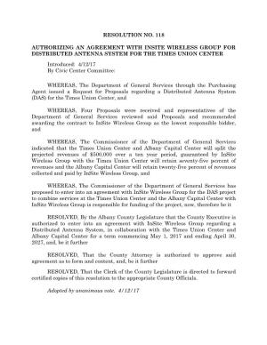Resolution No. 118 Authorizing an Agreement with Insite Wireless Group for Distributed Antenna System for the Times Union Center