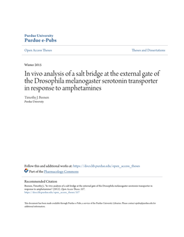In Vivo Analysis of a Salt Bridge at the External Gate of the Drosophila Melanogaster Serotonin Transporter in Response to Amphetamines Timothy J