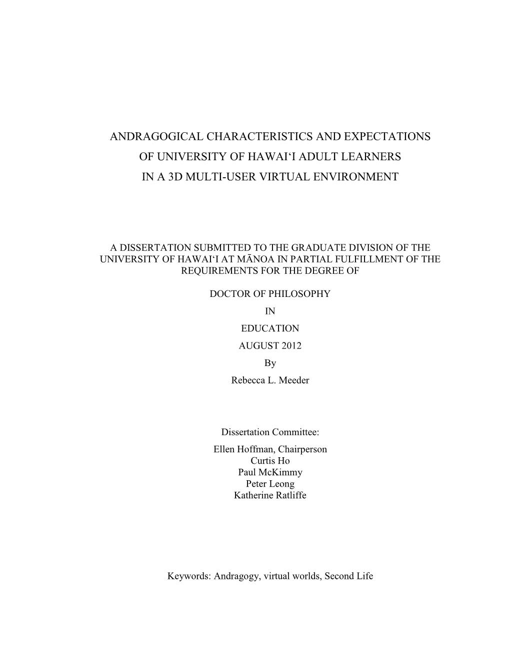 Andragogical Characteristics and Expectations of University of Hawai‘I Adult Learners in a 3D Multi-User Virtual Environment