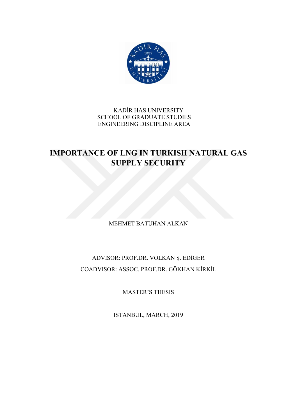 Importance of Lng in Turkish Natural Gas Supply Security