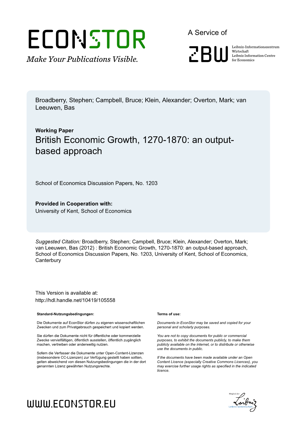 British Economic Growth, 1270-1870: an Output-Based Approach, School of Economics Discussion Papers, No