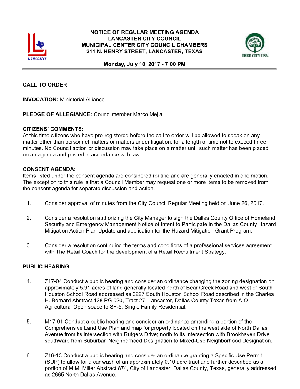 Notice of Regular Meeting Agenda Lancaster City Council Municipal Center City Council Chambers 211 N. Henry Street, Lancaster, Texas