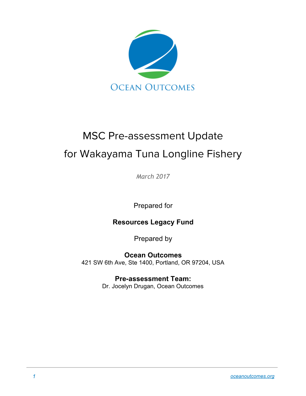 MSC Pre-Assessment Update for Wakayama Tuna Longline Fishery