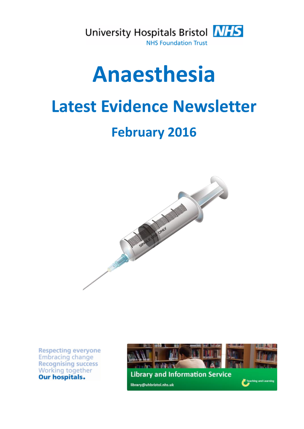 Anaesthesia Latest Evidence Newsletter February 2016