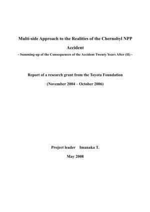Multi-Side Approach to the Realities of the Chernobyl NPP Accident - Summing-Up of the Consequences of the Accident Twenty Years After (II)
