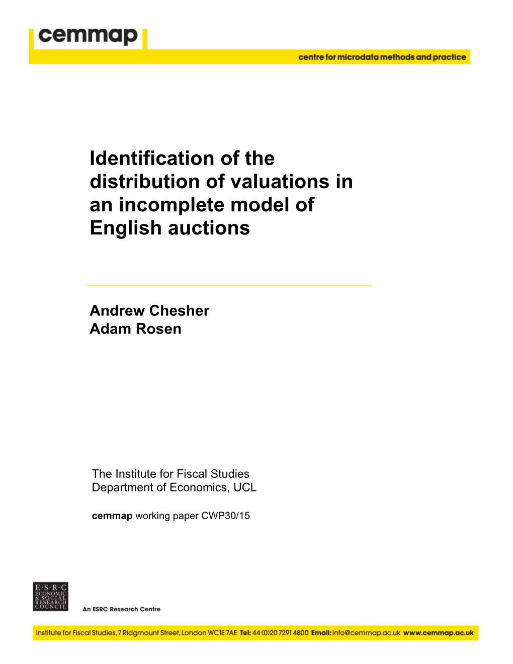 Identification of the Distribution of Valuations in an Incomplete Model of English Auctions