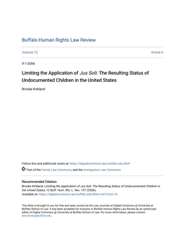 Limiting the Application of Jus Soli: the Resulting Status of Undocumented Children in the United States