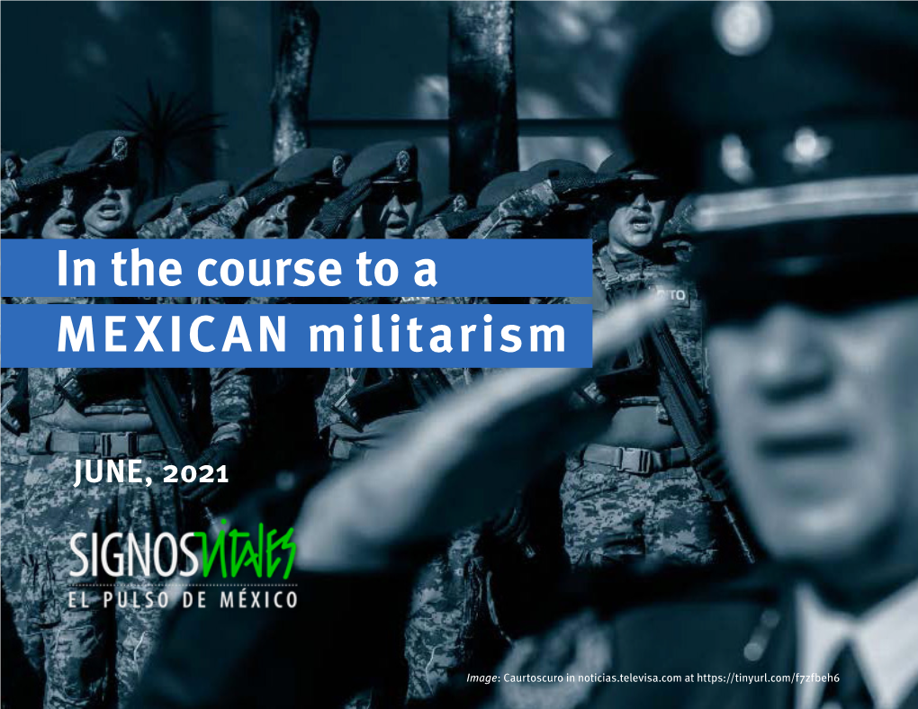 In the Course to a MEXICAN Militarism