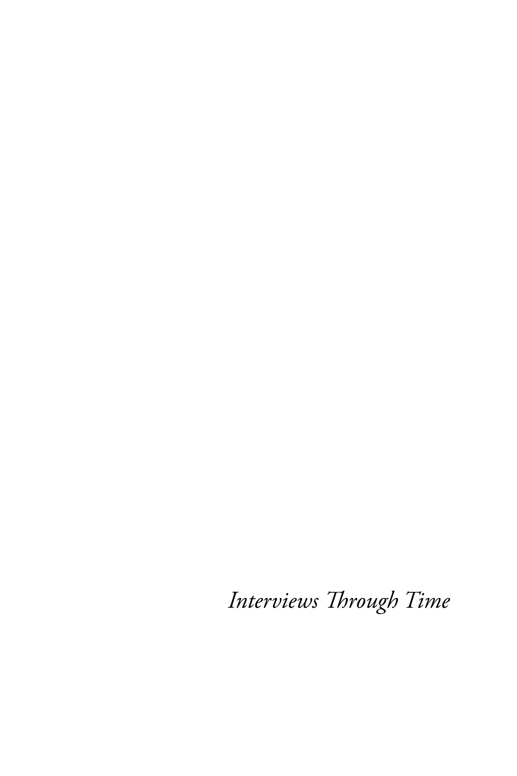 Interviews Through Time Also by Roy Fisher