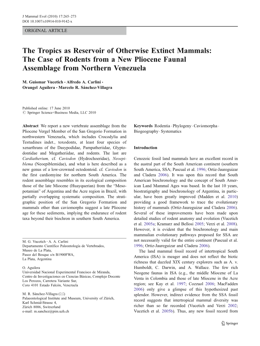 The Tropics As Reservoir of Otherwise Extinct Mammals: the Case of Rodents from a New Pliocene Faunal Assemblage from Northern Venezuela